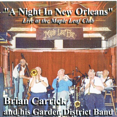 Brian Carrick''s Garden District Band                                                                                                                                                                                                                          