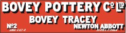 Bovey Pottery Co., Bovey Tracey.