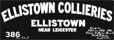 Ellistown Collieries, Leicester.