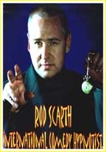Rod Scarth Comedy Hypnotist