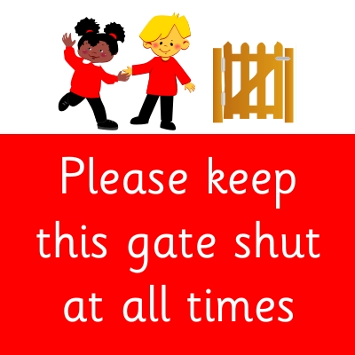Please keep this gate shut at all times