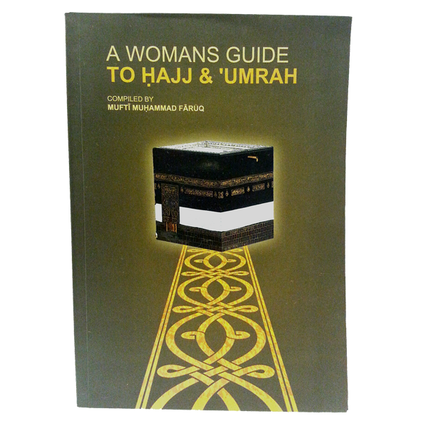 A Womans Guide to Hajj & Umra